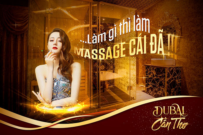 Massage Dubai Cần Thơ