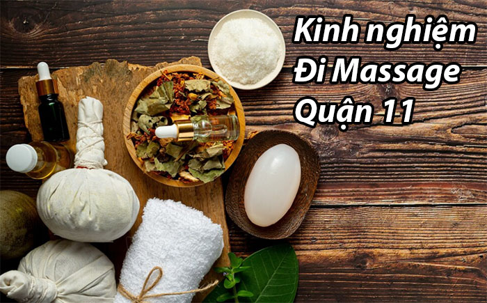 Kinh nghiệm đi massage quận 11