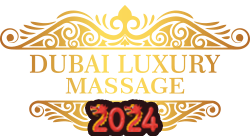 Massage Dubai Luxury – Đem cả Hậu Cung đến bên bạn