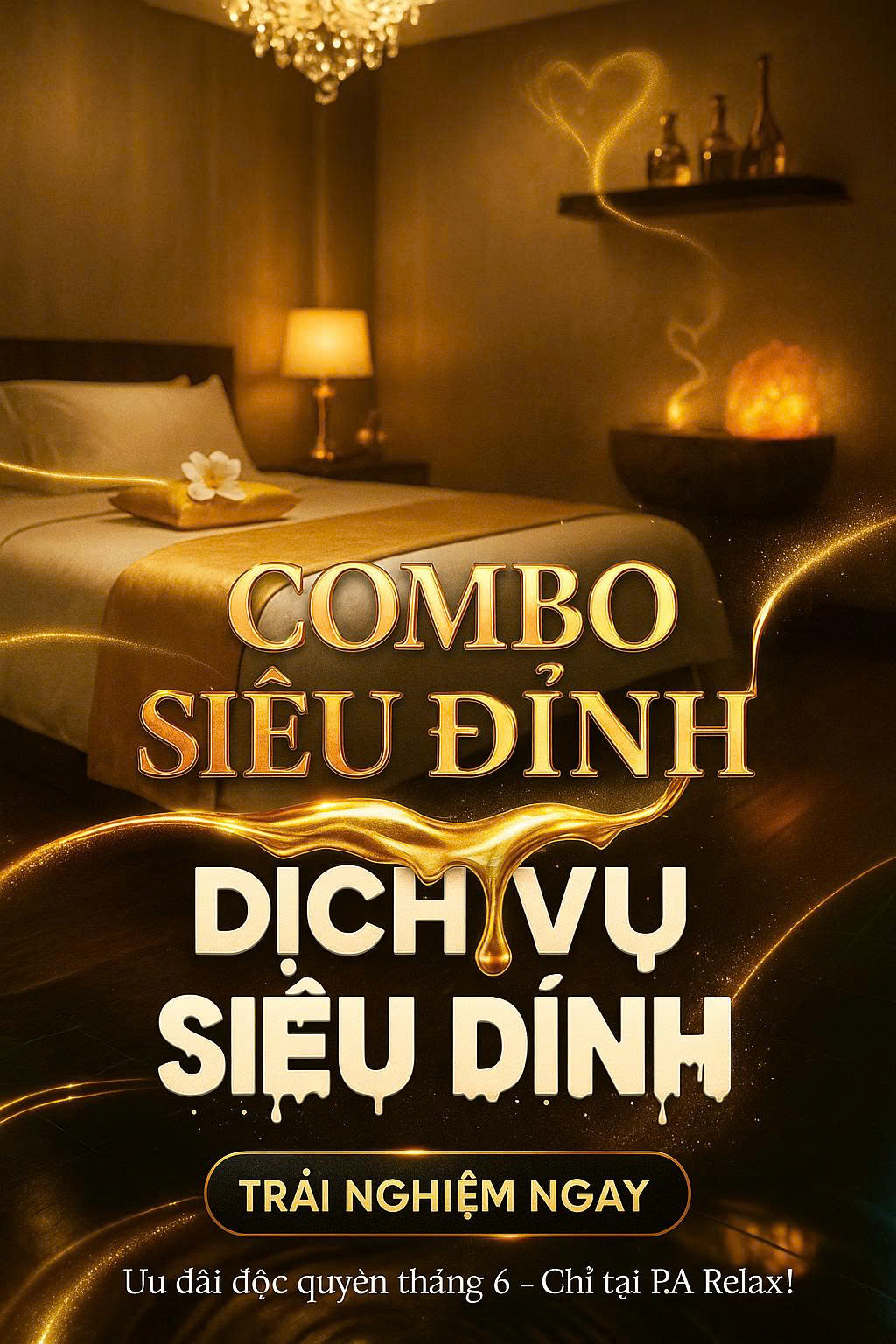 khuyến mãi tháng 6 Combo Siêu Đỉnh tại massage PA Relax