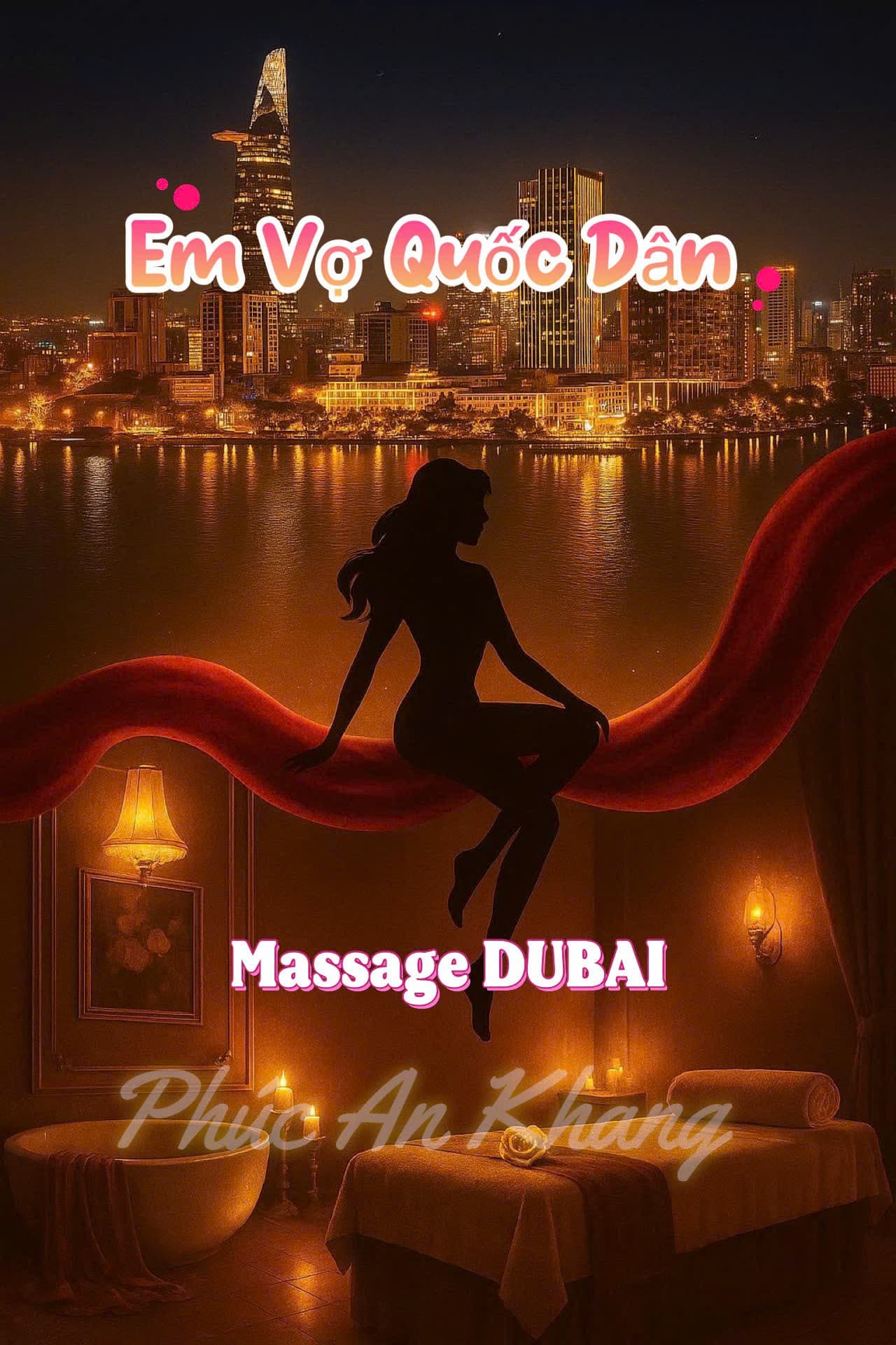 KTV 862 – “Em Vợ Quốc Dân” Gây Sốt Mới Tại Massage Quận 1 Dubai Phúc An Khang