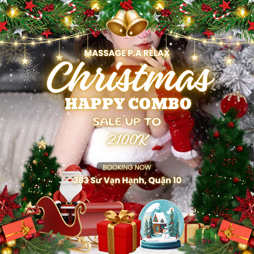 Sức Hút Tháng 12 Tại massage quận 10 PA Relax