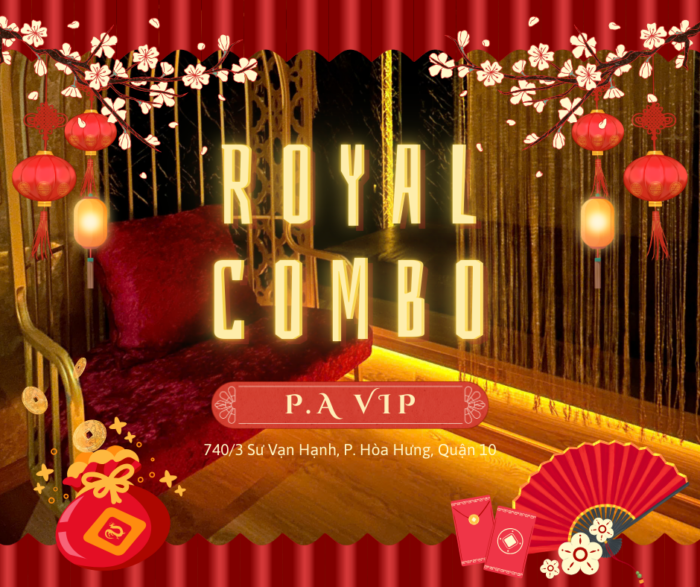 Nâng tầm đẳng cấp cùng Royal Combo massage Quận 10 tại P.A VIP