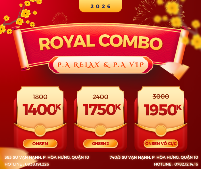 Royal Combo massage Quận 10 là gì và tại sao lại gây sốt?