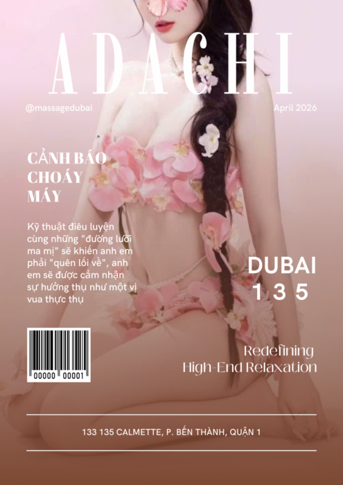 Giải mã sức hút Adachi 279 – Siêu phẩm tại tọa độ massage phường Bến Thành